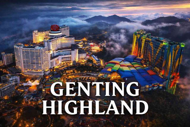 Genting Highland Resort dan Kasino Malaysia